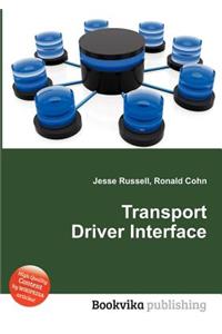 Transport Driver Interface