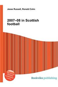 2007-08 in Scottish Football