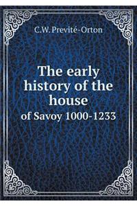 The Early History of the House of Savoy 1000-1233