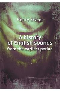 A History of English Sounds from the Earliest Period