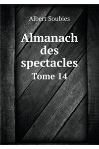 Almanach Des Spectacles Tome 14