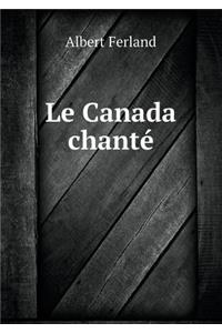 Le Canada Chanté