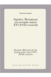 Zaraysk. Materials for the History of the City of XVI-XVIII Centuries