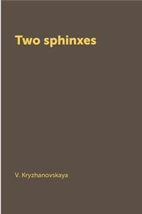 Two sphinxes