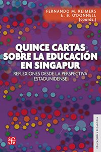 Quince Cartas Sobre La Educacin En Singapur