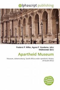 Apartheid Museum