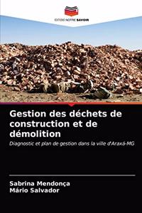 Gestion des déchets de construction et de démolition