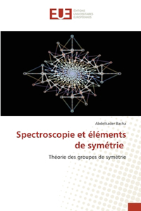 Spectroscopie et éléments de symétrie