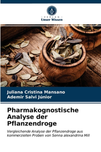 Pharmakognostische Analyse der Pflanzendroge