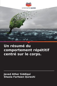 résumé du comportement répétitif centré sur le corps.