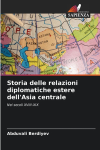 Storia delle relazioni diplomatiche estere dell'Asia centrale