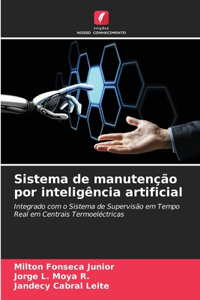 Sistema de manutenção por inteligência artificial