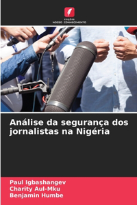 Análise da segurança dos jornalistas na Nigéria