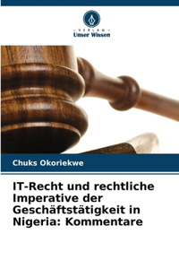 IT-Recht und rechtliche Imperative der Geschäftstätigkeit in Nigeria