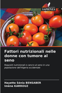 Fattori nutrizionali nelle donne con tumore al seno