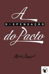 A Dispensação do Pacto