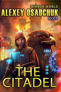 Citadel (Mirror World Book #2)