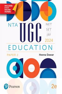 NTA UGC/NET/SET/JRF Education Paper 2 - 2024, 2nd Edition, Includes 2023 Solved papers (June and December) | 500 + Previous years questions with answer keys