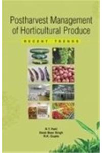 Postharvest Management of Horticultural Produce