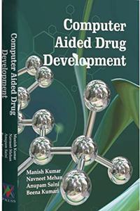 COMPUTER AIDED DRUG DEVELOPMENT