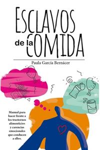 Esclavos de la Comida
