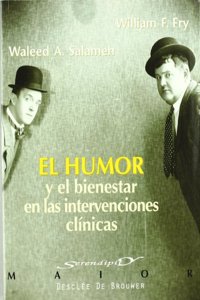 El Humor Y El Bienestar En Las Intervenciones Clinicas