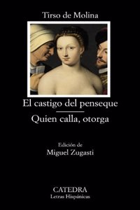 El castigo del penseque; Quien calla otorga