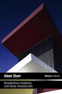 Arquitectura moderna: Una breve introduccion