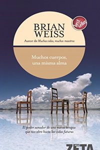 Muchos Cuerpos, Una Misma Alma / Same Soul, Many Bodies