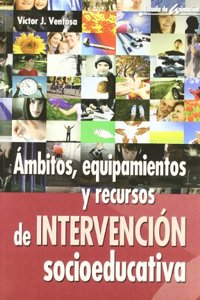 Ambitos, equipamientos y recursos de intervencion socioeducativa
