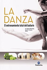La danza. El entrenamiento total del bailarin