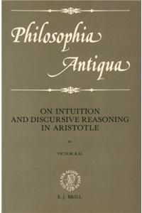 On Intuition and Discursive Reasoning in Aristotle:
