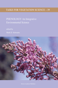 Phenology: An Integrative Environmental Science