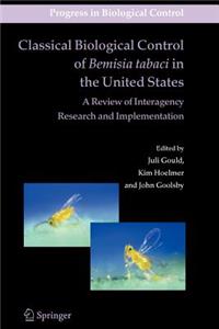 Classical Biological Control of Bemisia tabaci in the United States - A Review of Interagency Research and Implementation