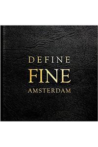 Define Fine City Guide Amsterdam