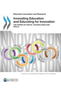 Educational Research and Innovation Innovating Education and Educating for Innovation