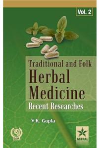 Traditional and Folk Herbal Medicine