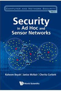 Security In Ad-hoc And Sensor Networks