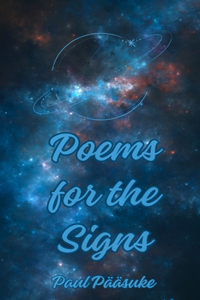 Poems for the Signs