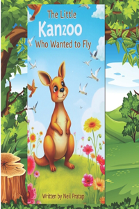 The Little Kangaroo Who Wanted to Fly