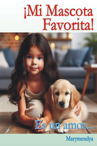 ¡Mi Mascota Favorita!