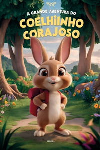 As Aventuras do Coelhinho Corajoso