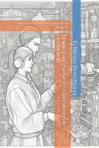 Maintenance pour les Opérateurs de Production