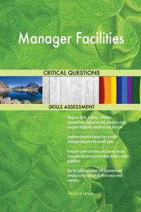 Manager Facilities Critical Questions Skills Assessment