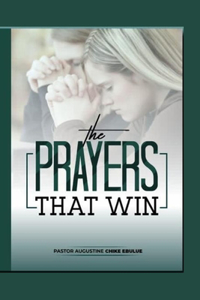 The Prayers That Win