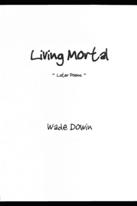 Living Mortal