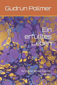 erfülltes Leben