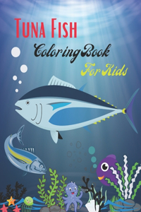 Tuna Fish Coloring Book For Kids