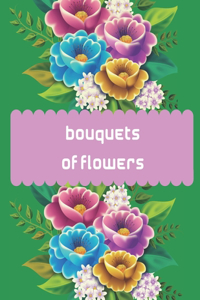 Bouquets of flowers