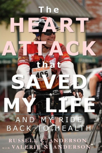 Heart Attack That Saved My Life
